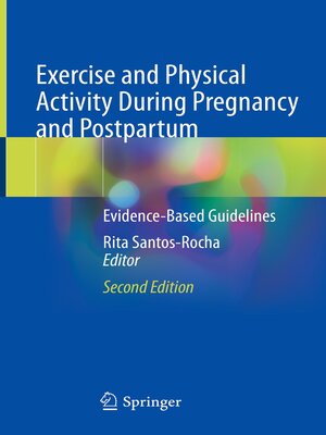 cover image of Exercise and Physical Activity During Pregnancy and Postpartum